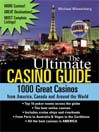 Ultimate Casino Guide: 1000 Great Casinos from America, Canada and Around the World